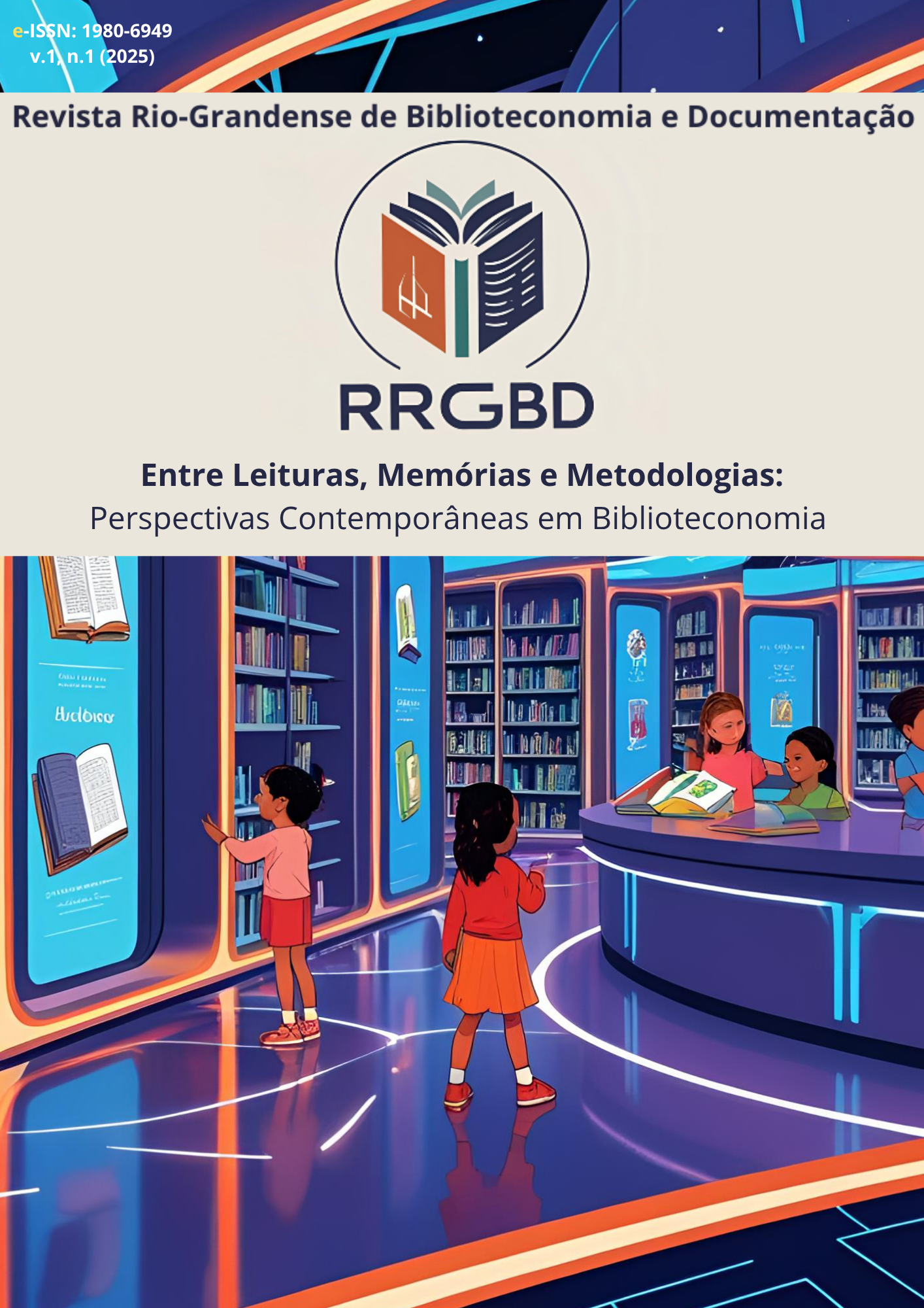 					Visualizar v. 1 n. 1 (2025): Entre Leituras, Memórias e Metodologias: Perspectivas Contemporâneas em Biblioteconomia 
				